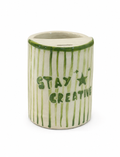Stay Creative! Tumbler